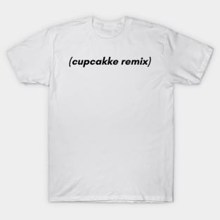 Cupcakke Remix sticker T-Shirt